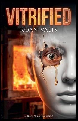 Vitrified - Roan Valis - cover