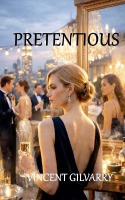 Pretentious - Vincent Gilvarry - cover
