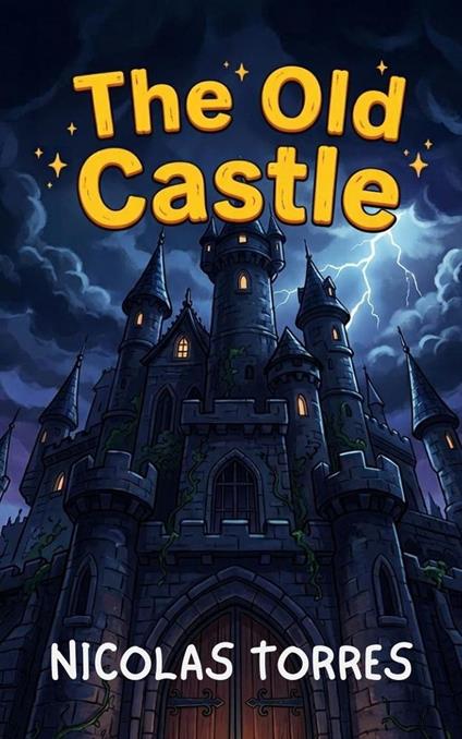 The Old Castle - Nicolas Torres - ebook