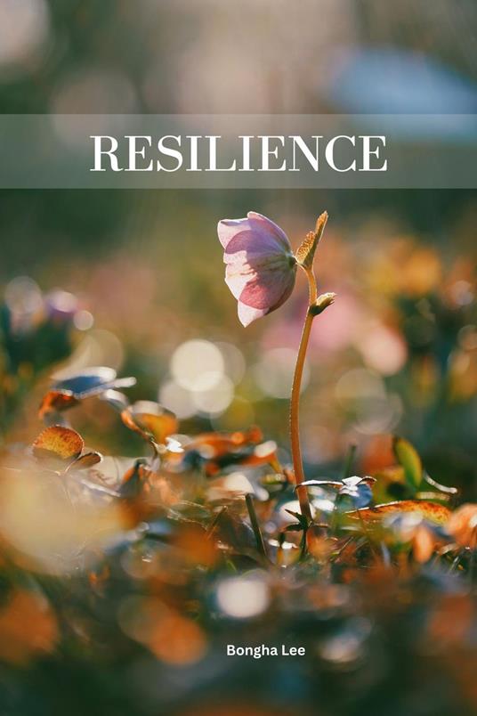 Resilience