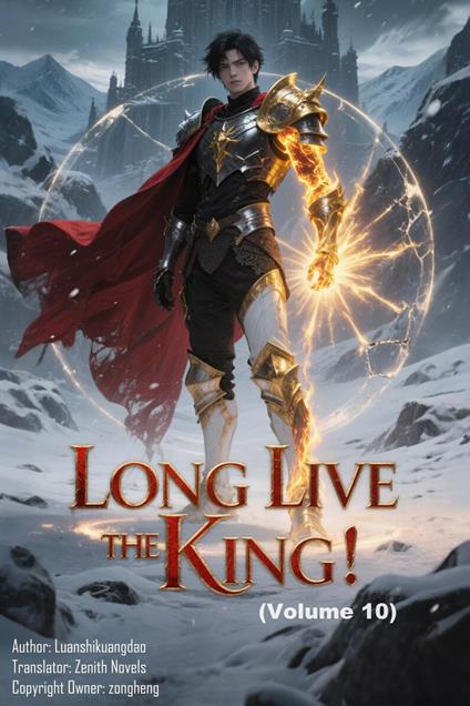 Long Live the King! (Volume 10)