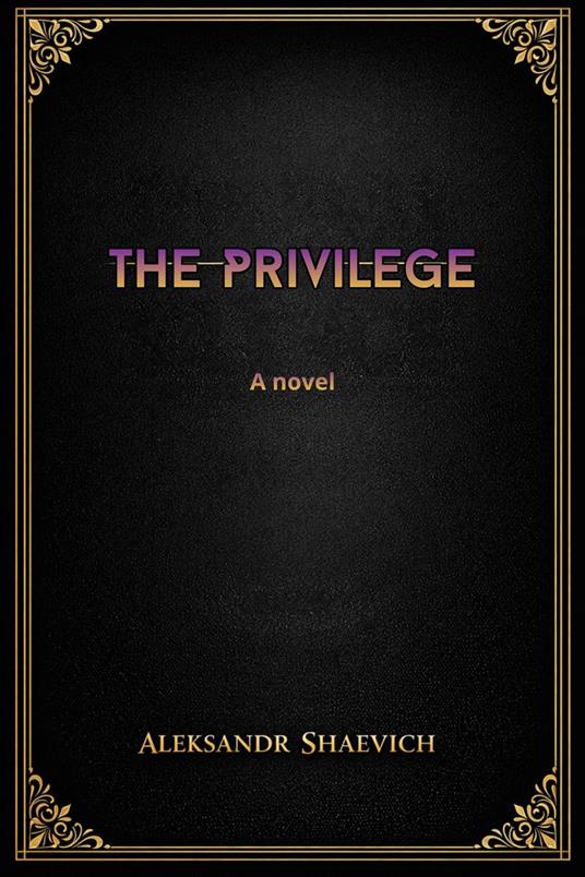 The Privilege