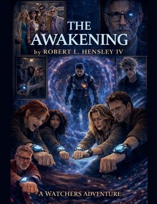 The Awakening - Robert L Hensley - cover