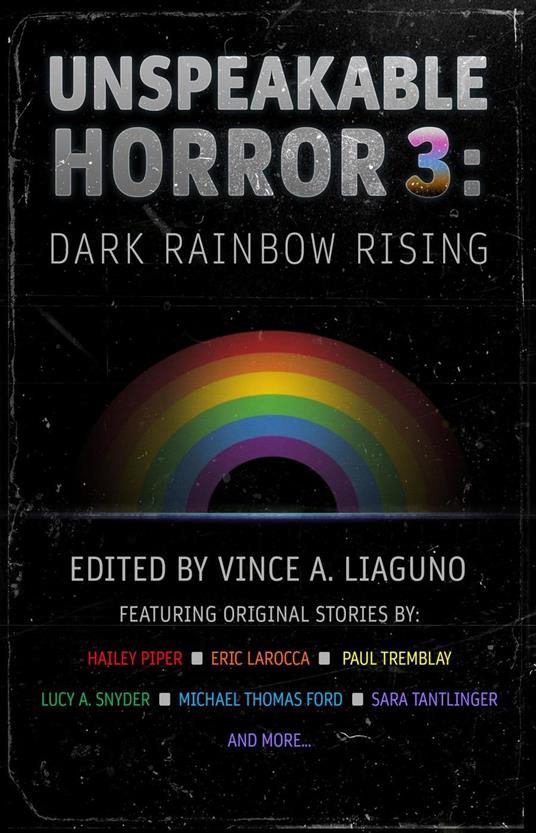 Unspeakable Horror 3: Dark Rainbow Rising
