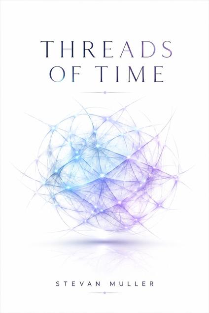 Threads of Time