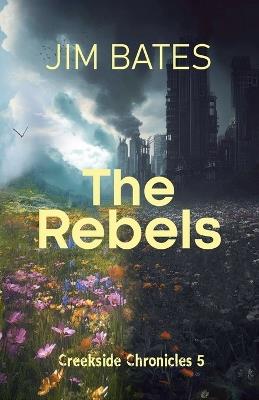 The Rebel - Jim Bates - cover