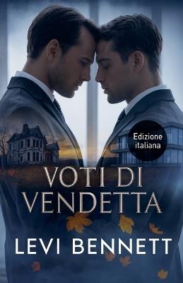 Voti di Vendetta - Levi Bennett - cover