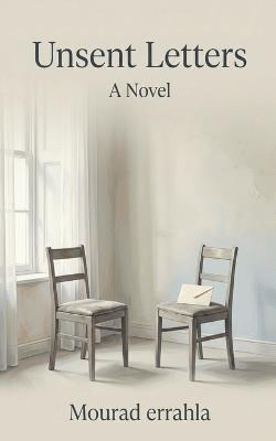 Unsent Letters - Mourad Errahla - cover