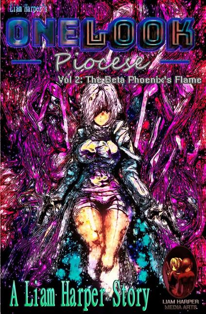 One Look Piocese 2: The Beta Phoenix’s Flame.
