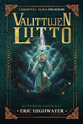 Valittujen Liitto - Eric Highwater - cover