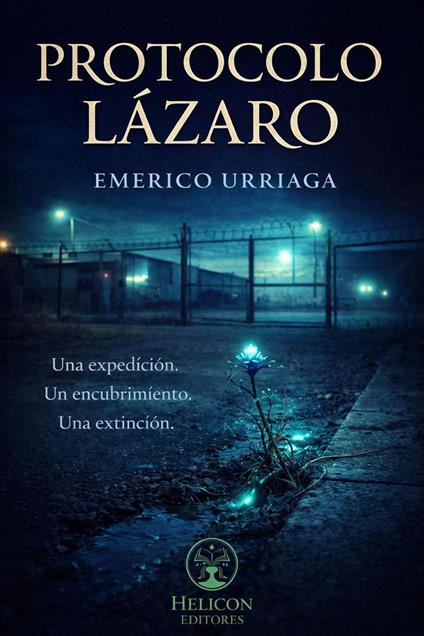 PROTOCOLO LÁZARO - EMERICO URRIAGA - ebook