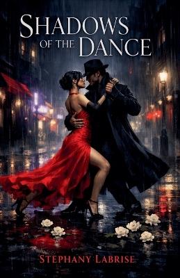 Shadows of The Dance - Stephany Labrise - cover