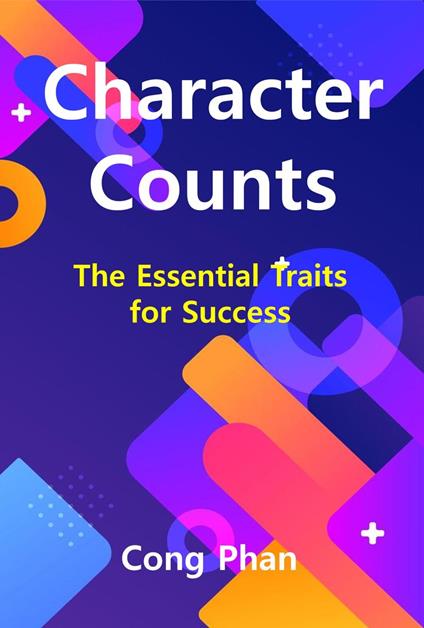 Character Counts - CONG PHAN - ebook