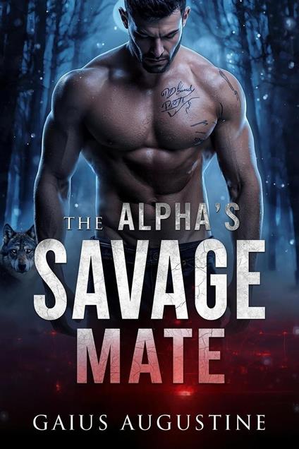 The Alpha's Savage Mate