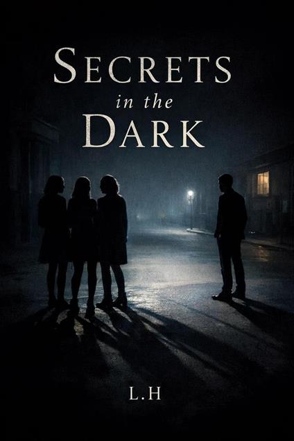 Secrets in the Dark