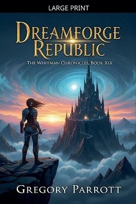 Dreamforge Republic - Gregory Parrott - cover