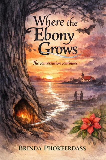 Where the Ebony Grows - Brinda Phokeerdass - ebook