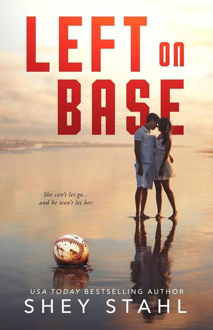 Left on Base - Shey Stahl - ebook