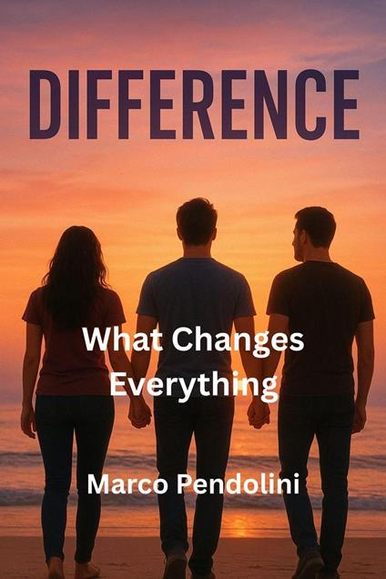 What Changes Everything