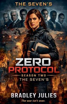 Zero Protocol -The Seven's - Bradley Julies - cover