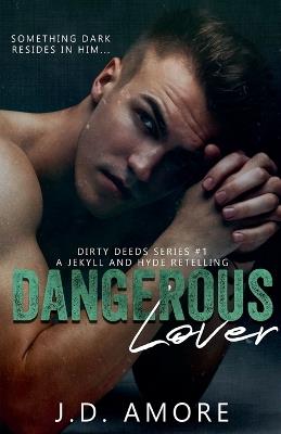 Dangerous Lover - J D Amore - cover