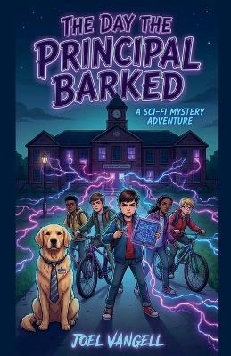 The Day The Principal Barked - Joel Vangell - cover
