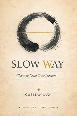 The Slow Way - Caspian Lux - cover