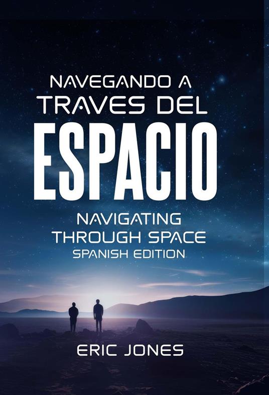 Navegando a Través del Espacio