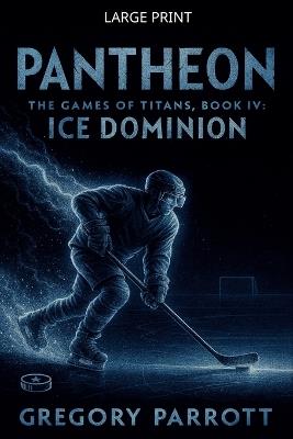 Ice Dominion - Gregory Parrott - cover
