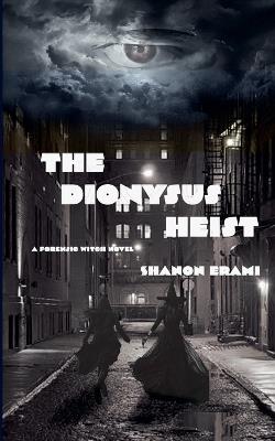 The Dionysus Heist - Shanon Erami - cover