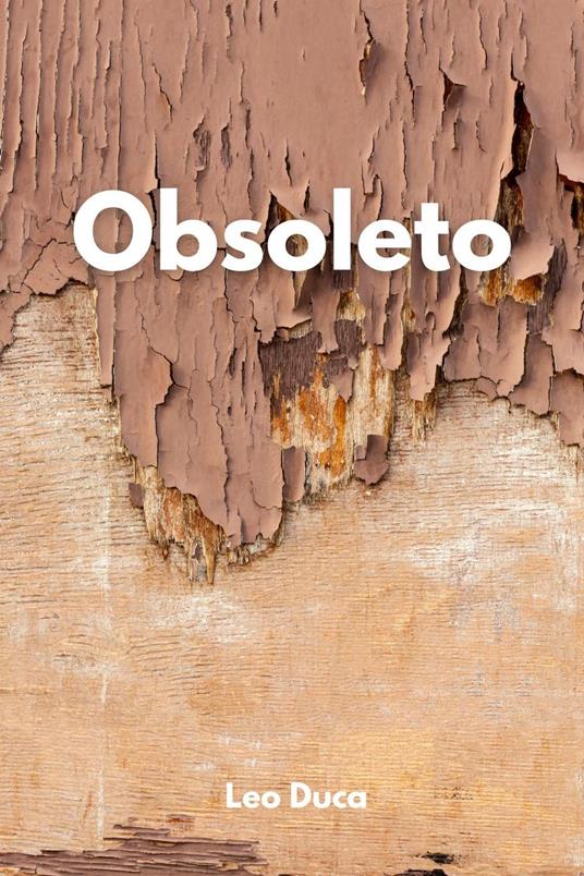 Obsoleto - Leo Duca - ebook
