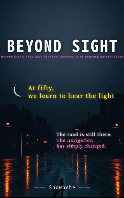 Beyond Sight: From 24/7 Personal Shopper to AI-Powered Entrepreneur