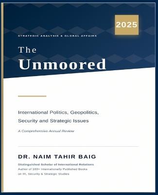 The Unmoored 2025 - Naim Tahir Baig - cover