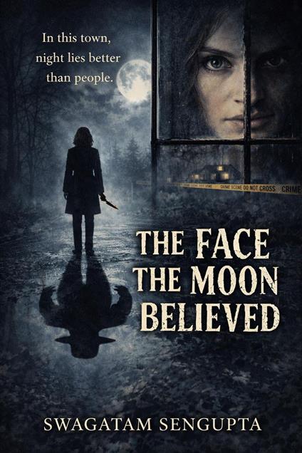 The Face The Moon Believed