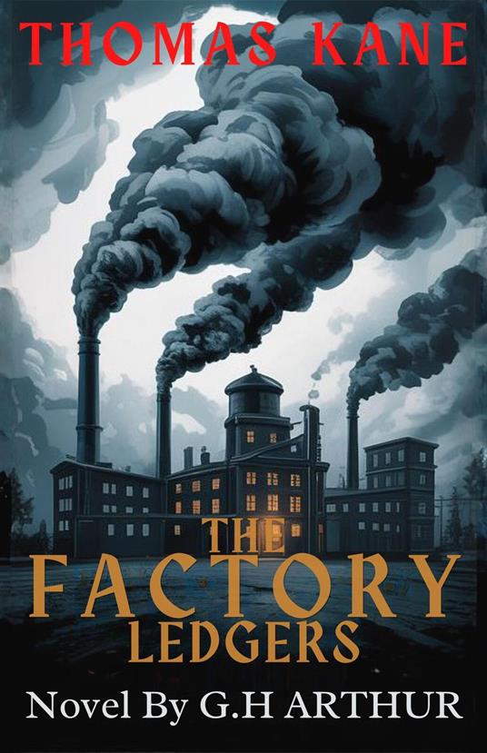 The Factory Ledgers