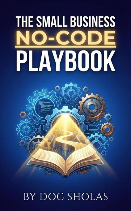The Small Business No-Code Playbook