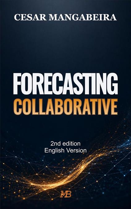 Collaborative Forecasting
