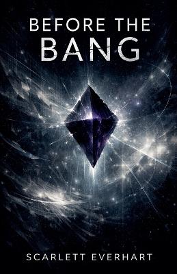 Before the Bang - Scarlett Everhart - cover