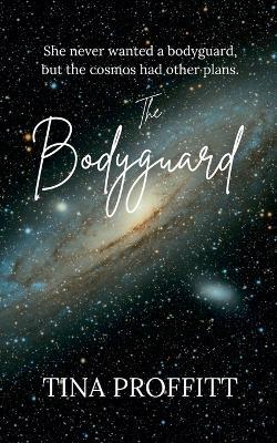 The Bodyguard - Tina Proffitt - cover