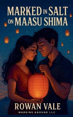 Marked In Salt On Maasu Shima - Rowan Vale - cover