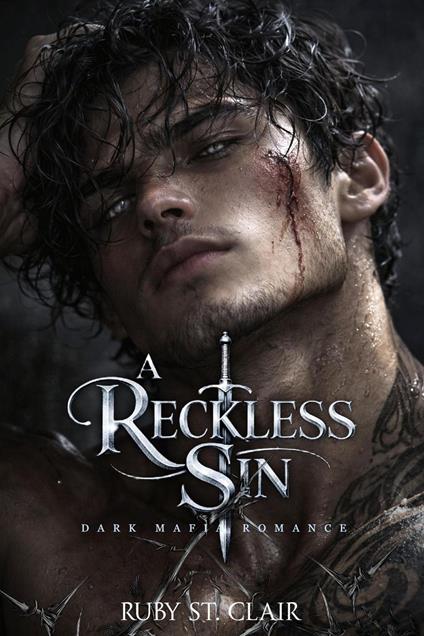 Reckless Sin: Dark Mafia Romance