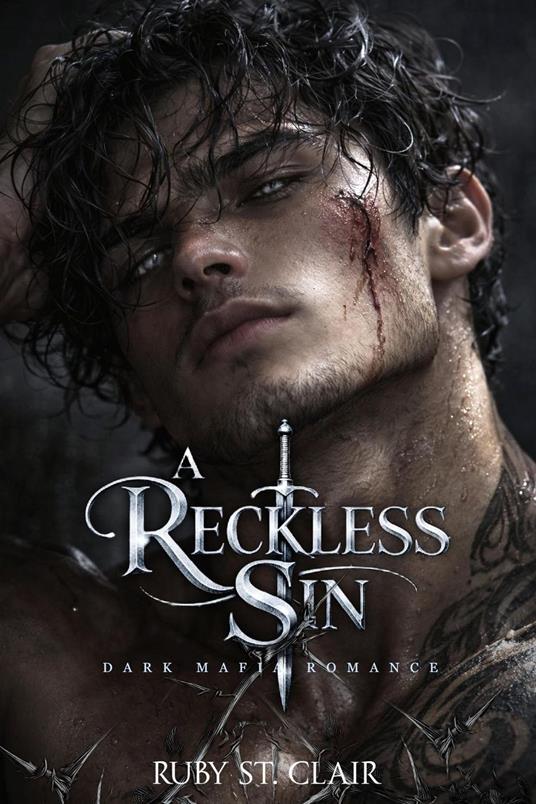 Reckless Sin: Dark Mafia Romance