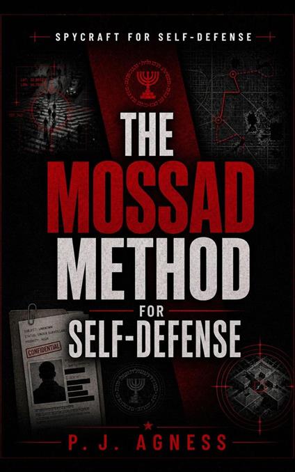 The Mossad Method for Self-Defense