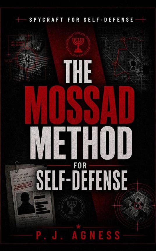 The Mossad Method for Self-Defense