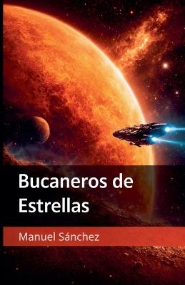 Bucaneros de Estrellas - Manuel Sánchez - cover