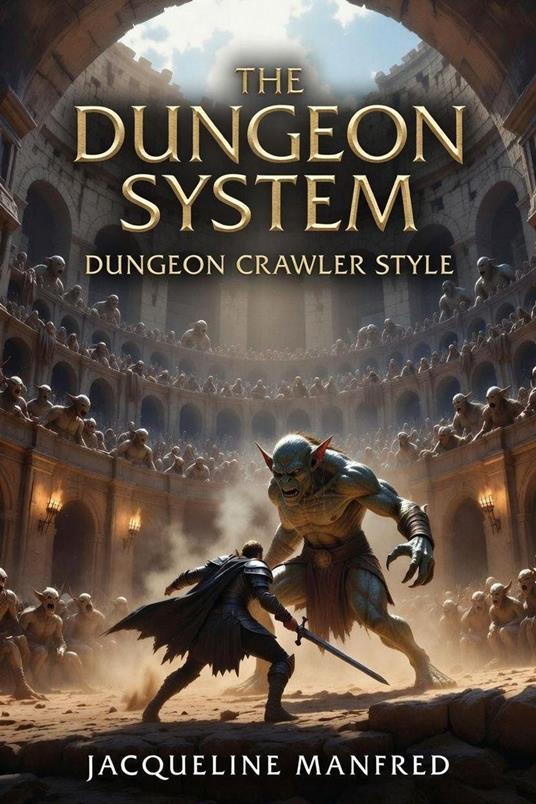 The dungeon system