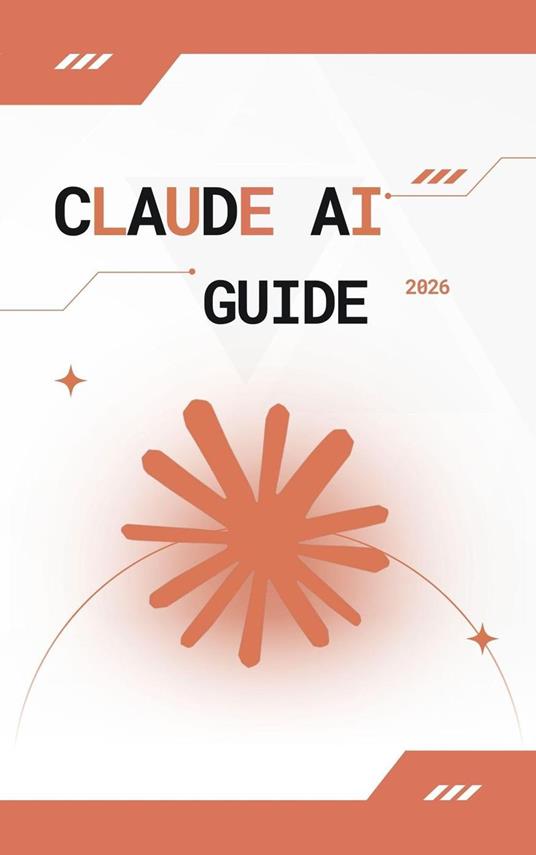 Claude AI Guide 2026