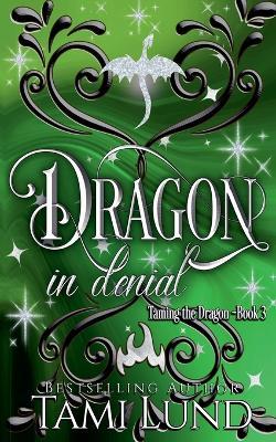 Dragon in Denial - Tami Lund - cover