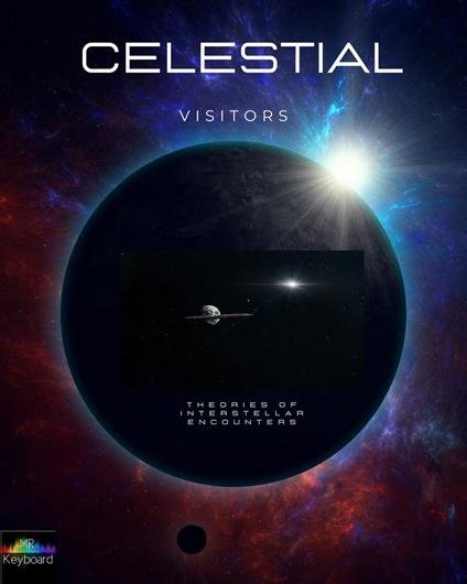 Celestial visitors theories on interstellar encounters - Mrkeyboard - ebook