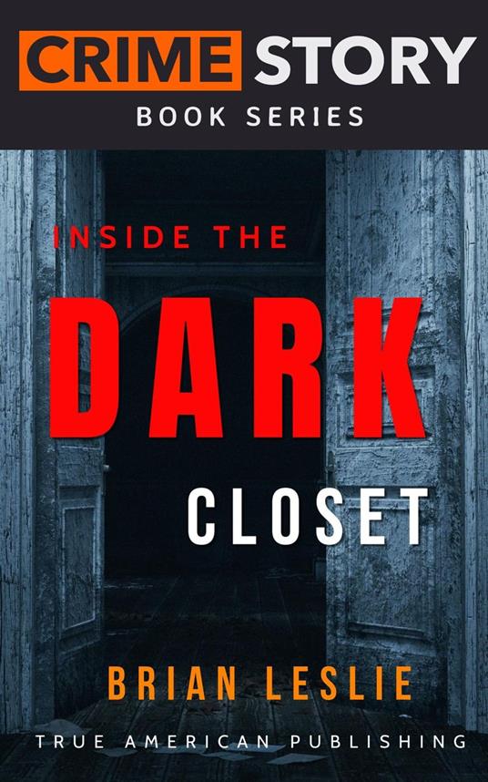 Inside The Dark Closet
